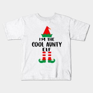 I'm The Cool Aunty Elf Family Matching Group Christmas Costume Outfit Pajama Funny Gift Kids T-Shirt